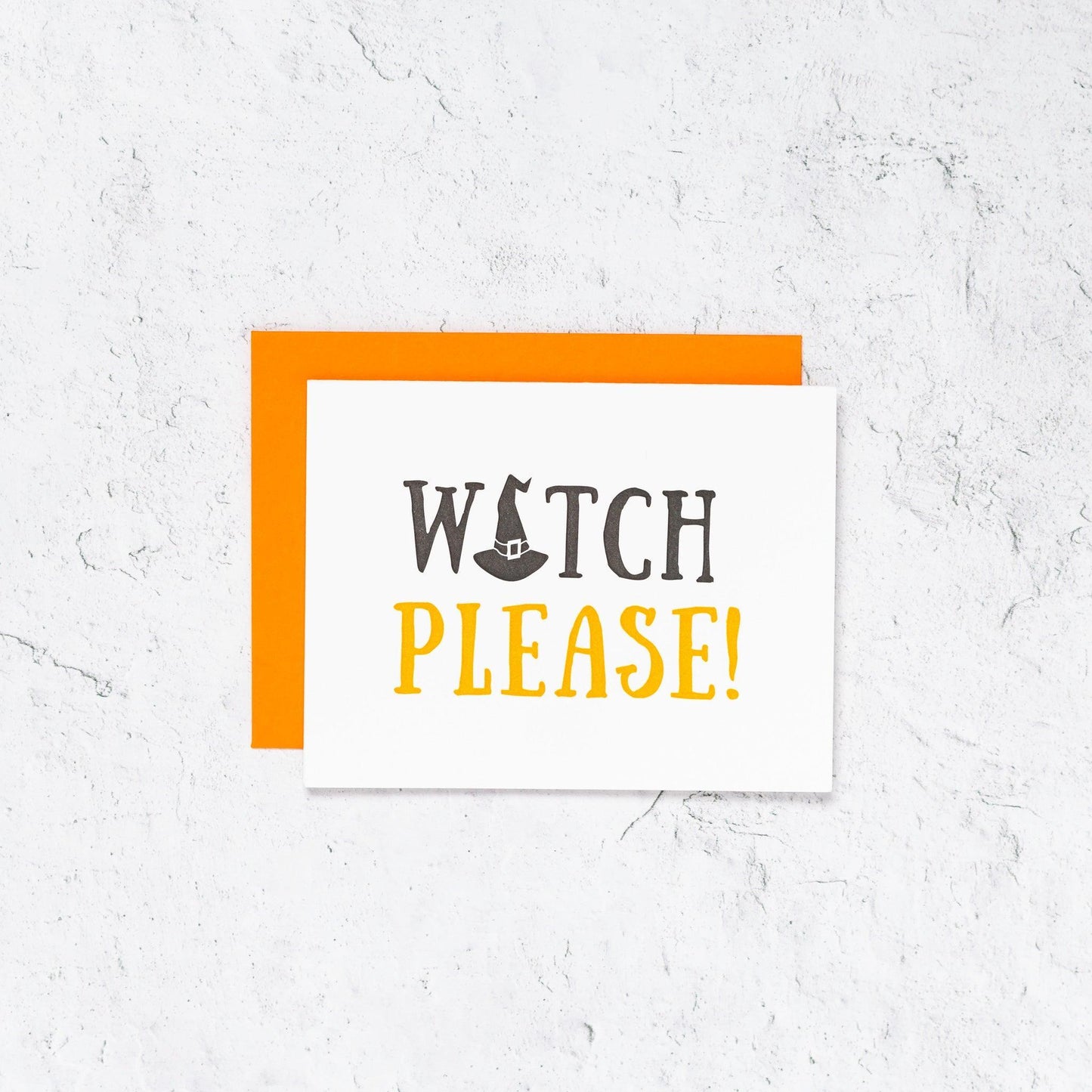 Witch Please Halloween Card