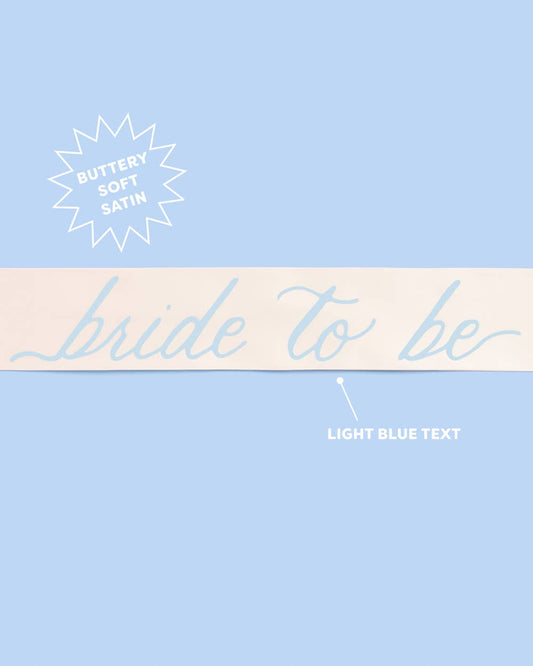Bride To Be Sash | something blue bridal shower bachelorette