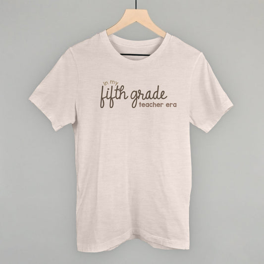 In My Fifth Grade Teacher Era