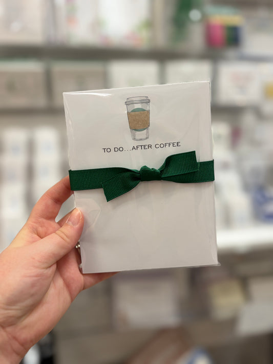 “TO DO AFTER COFFEE” Notepad