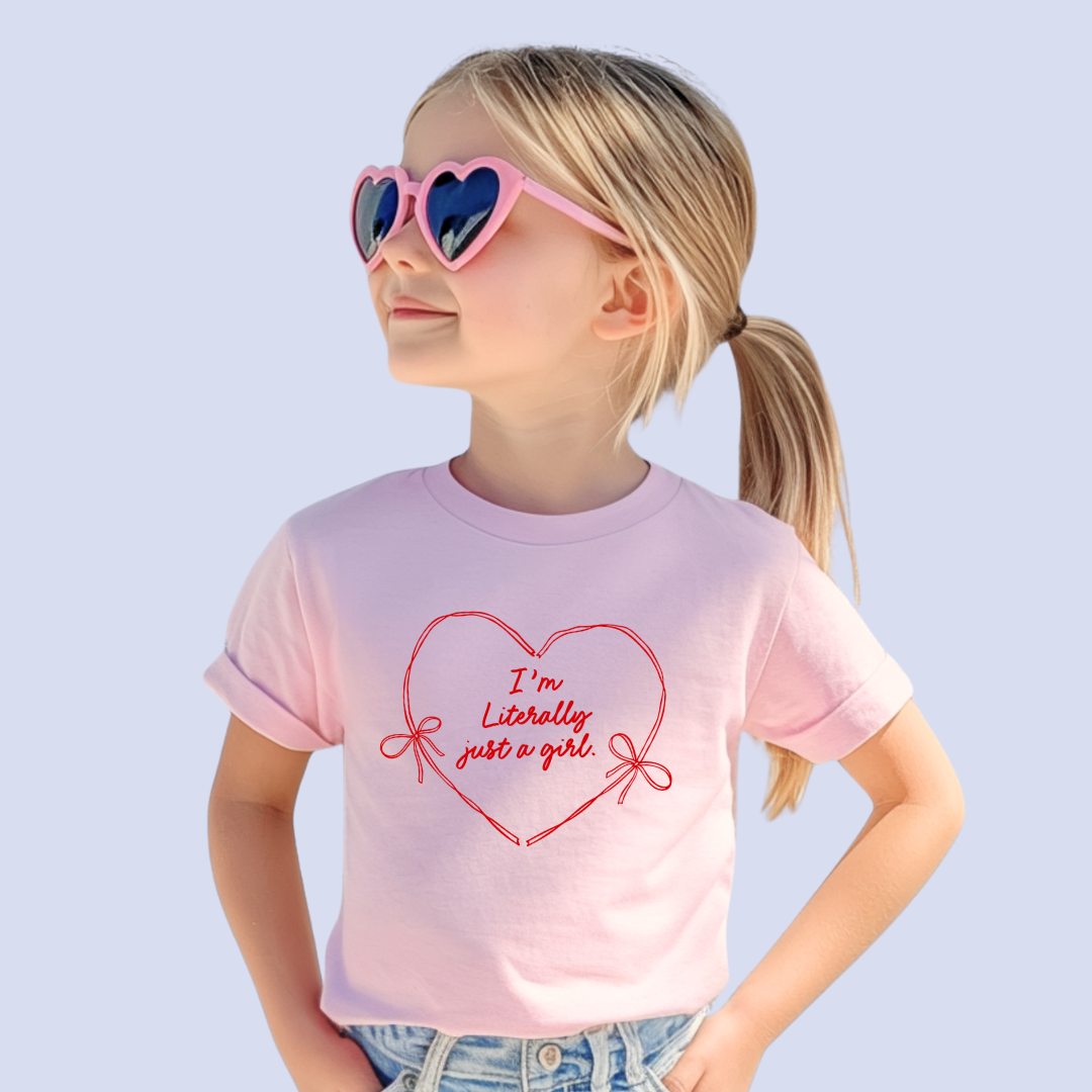 I'm Literally Just a girl Heart Tee