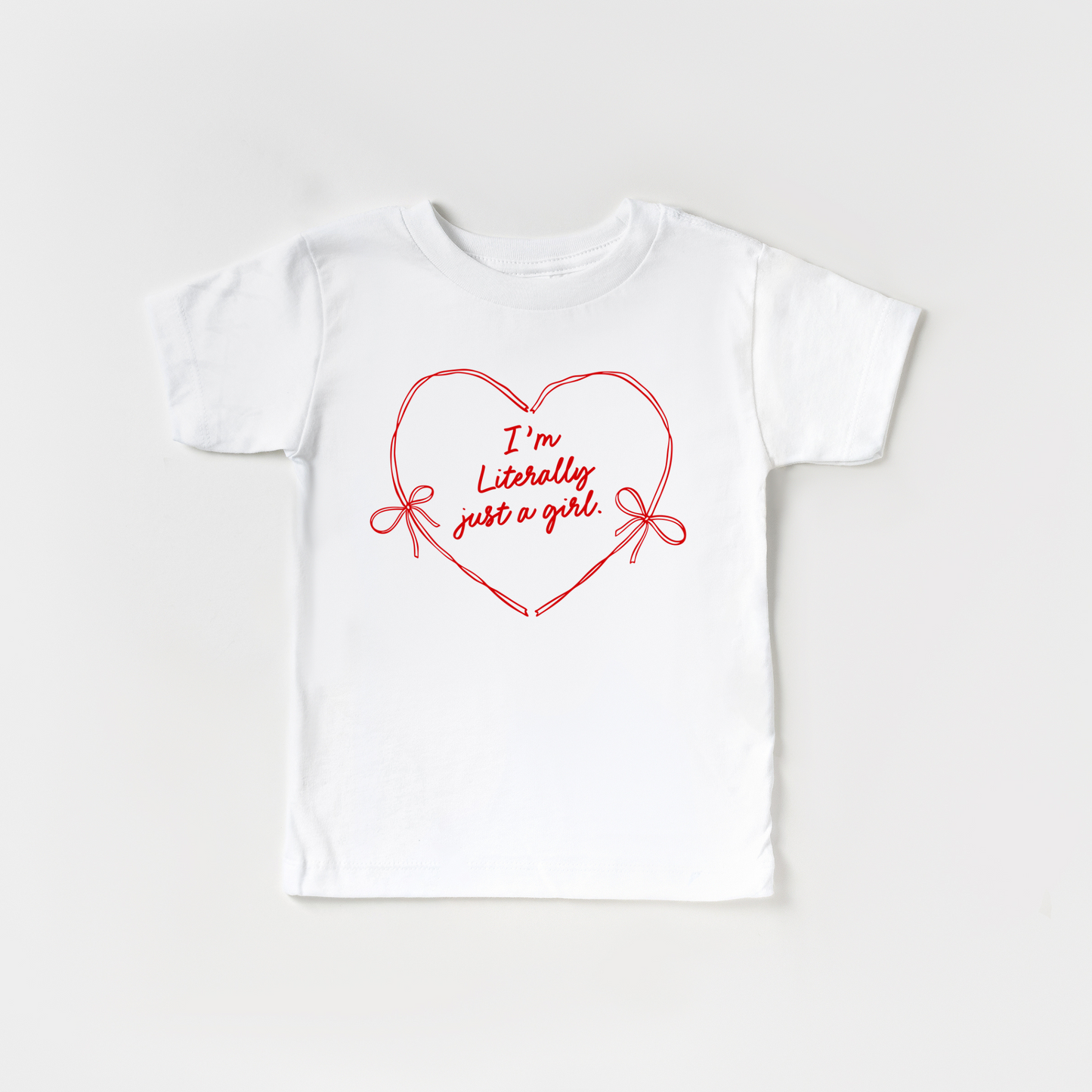 I'm Literally Just a girl Heart Tee
