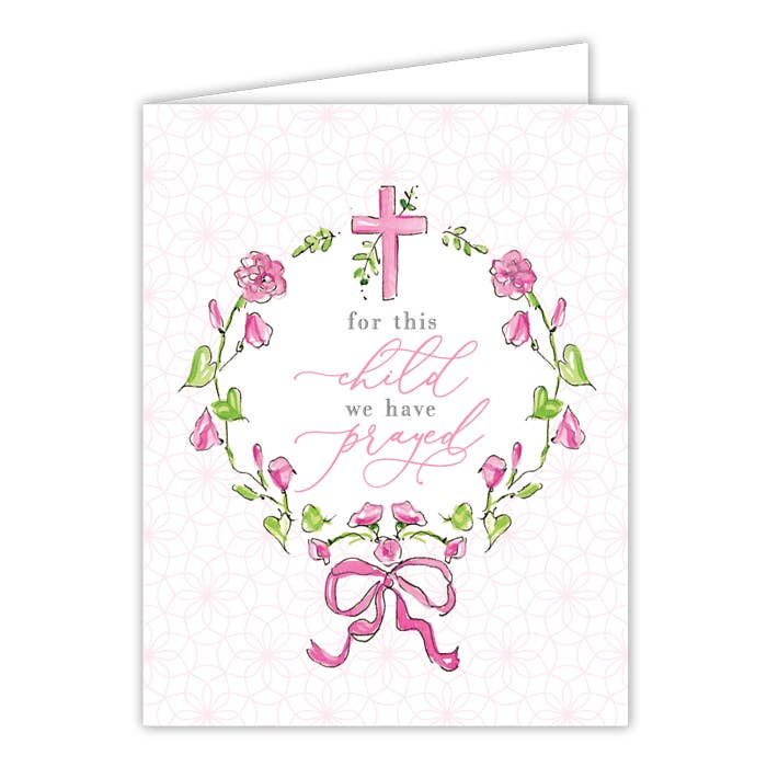 “For This Child We Have Prayed” Pink Greeting Card