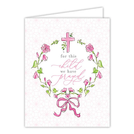 For This Child We Have Prayed Pink Greeting Card
