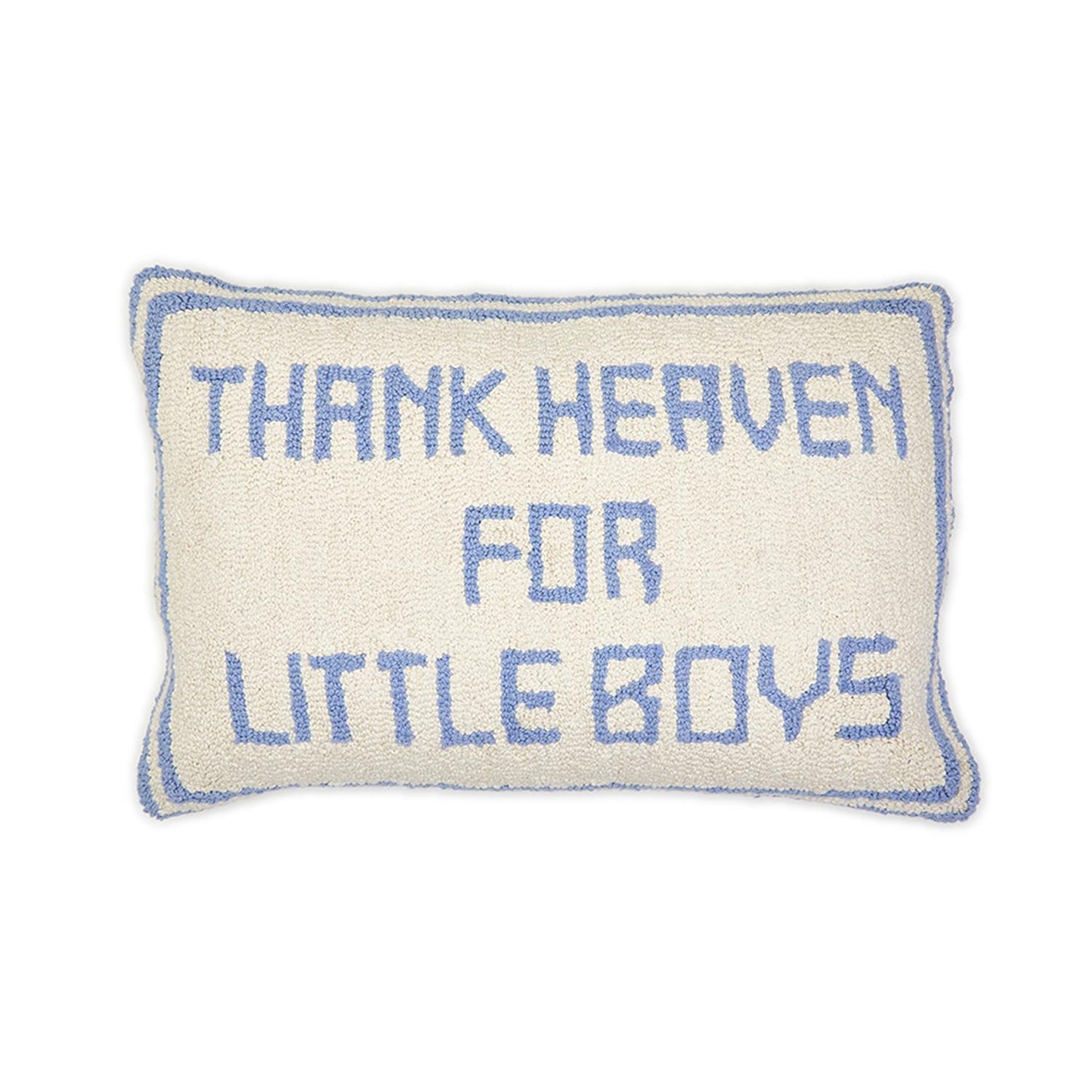 Thank Heaven for Little Girls OR Boys Pillow