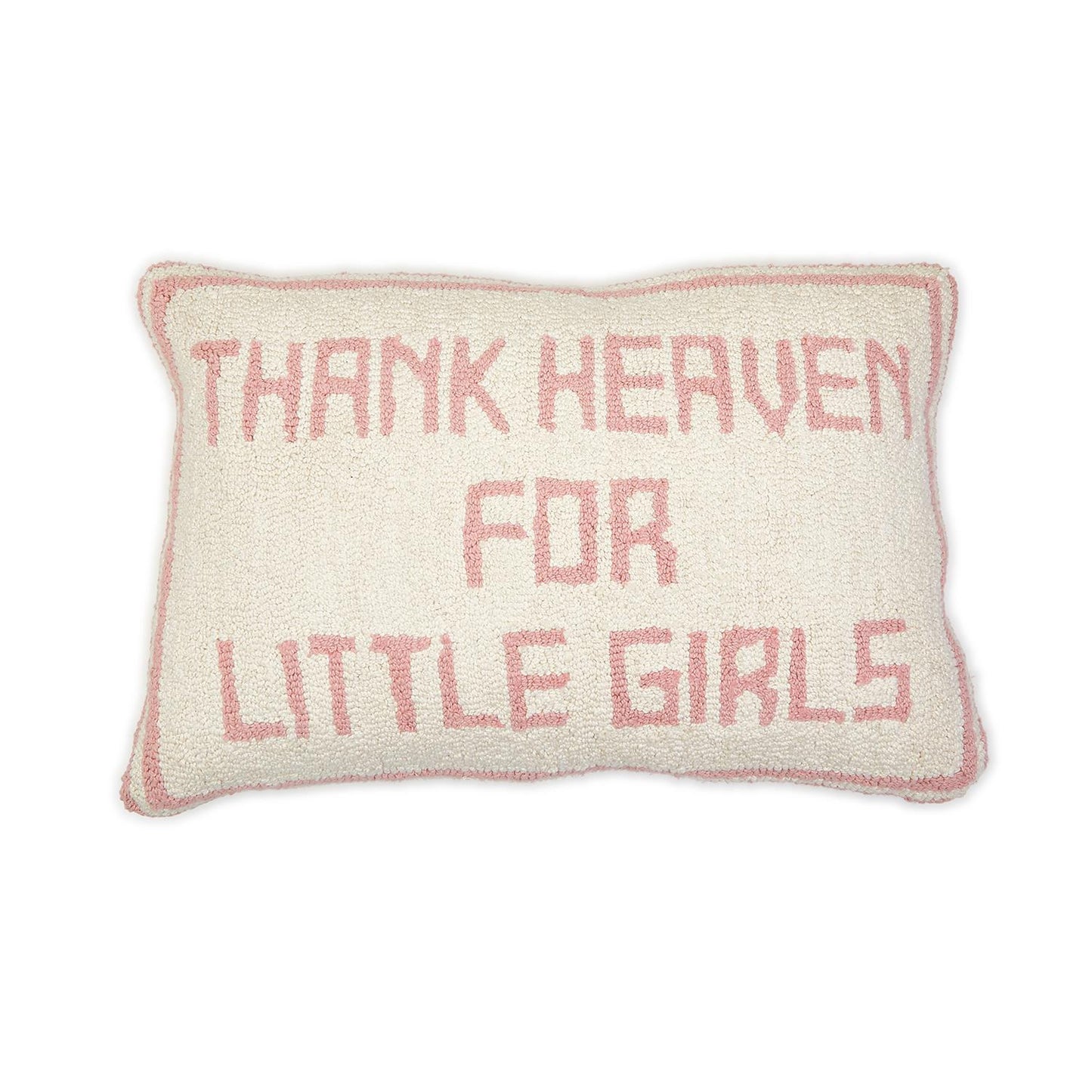 Thank Heaven for Little Girls OR Boys Pillow