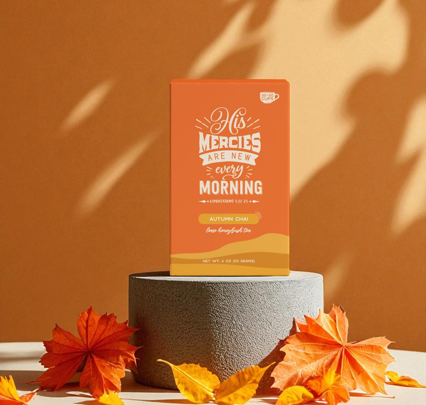 Bible Verse Tea "His Mercy's Are New Every Morning"