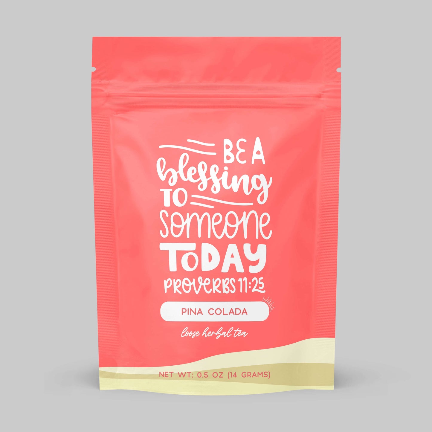 Bible Verse Tea "Be A Blessing" Pina Colada Herbal Tea