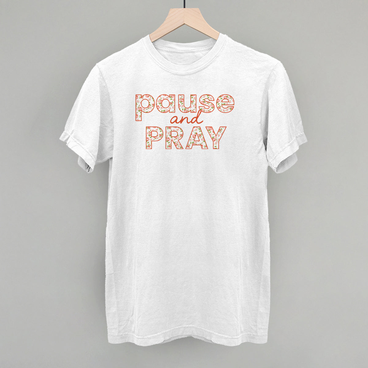 Pause And Pray Floral