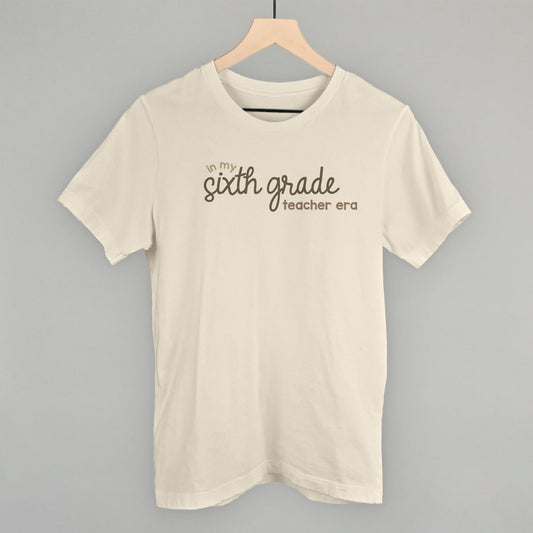 In My Sixth Grade Teacher Era