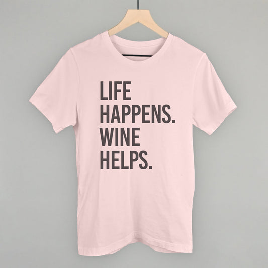Life Happens Wine Helps