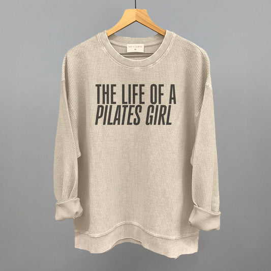 The Life Of A Pilates Girl