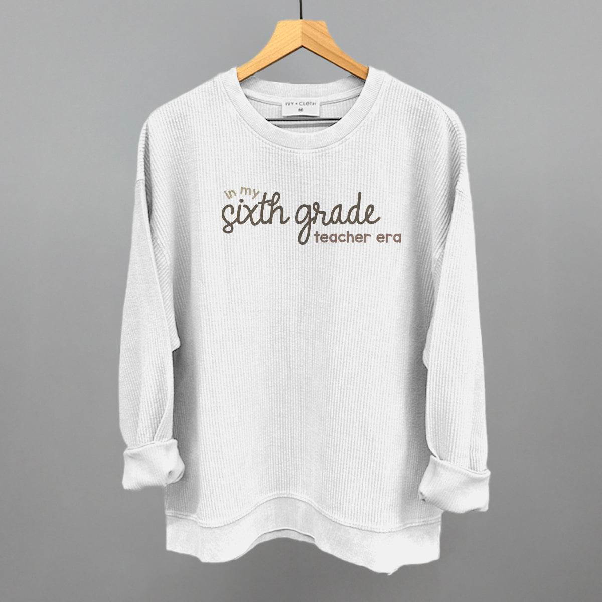 In My Sixth Grade Teacher Era