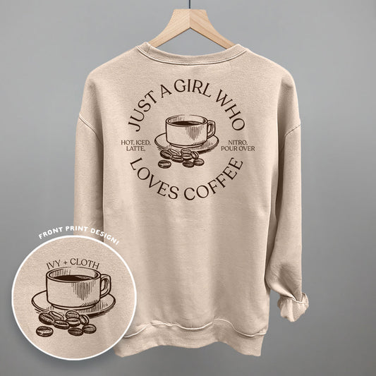 Just A Girl Who Loves Coffee (Back Print)