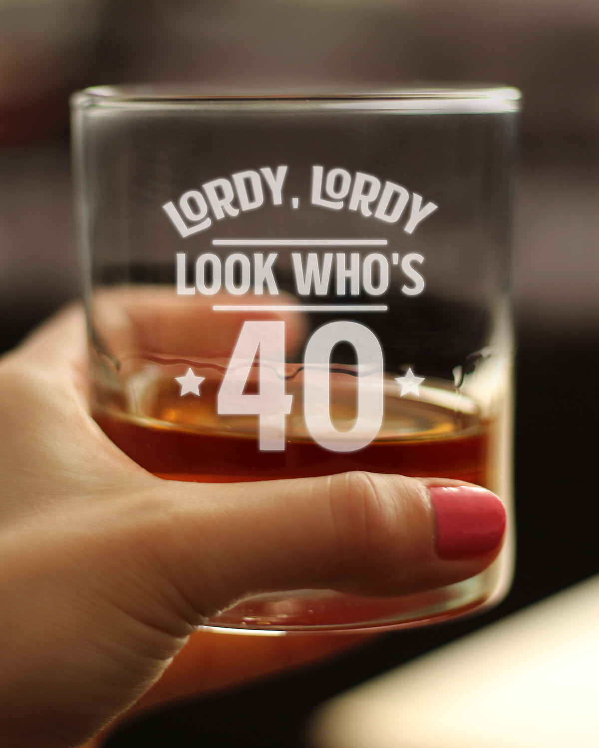 Lordy, Lordy Look Who's 40 - 10 Ounce Rocks Glass