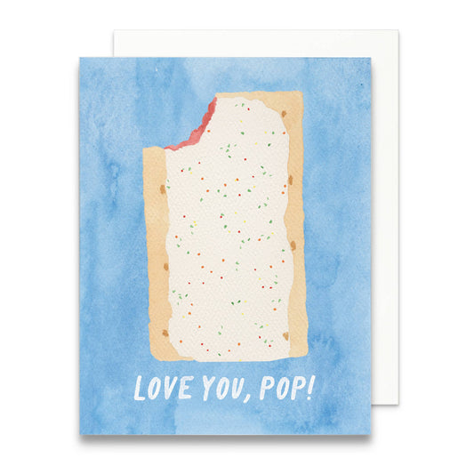 Love You Pop Greeting Card | Toaster Pastry Fathers Day Card